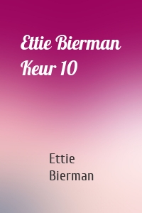 Ettie Bierman Keur 10