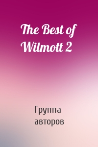The Best of Wilmott 2