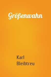 Größenwahn