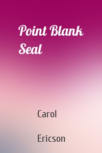 Point Blank Seal