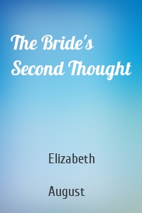 The Bride's Second Thought