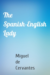 The Spanish-English Lady