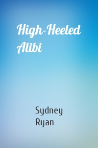 High-Heeled Alibi