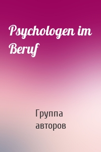 Psychologen im Beruf