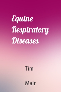 Equine Respiratory Diseases