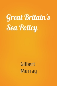 Great Britain's Sea Policy