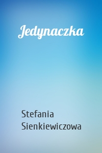 Jedynaczka