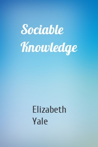 Sociable Knowledge