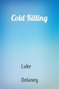Cold Killing