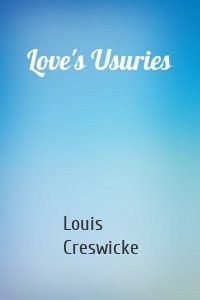 Love's Usuries