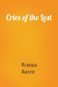 Cries of the Lost