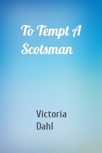 To Tempt A Scotsman