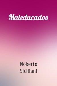 Maleducados