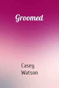 Groomed