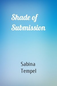 Shade of Submission