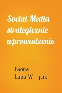 Social Media strategicznie wprowadzenie