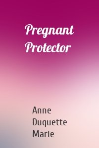 Pregnant Protector