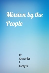 Mission by the People