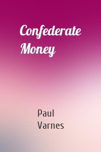 Confederate Money