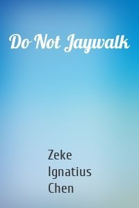 Do Not Jaywalk