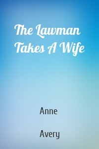 The Lawman Takes A Wife