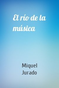 El río de la música