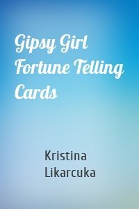Gipsy Girl Fortune Telling Cards