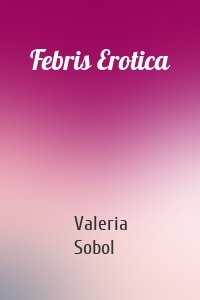 Febris Erotica
