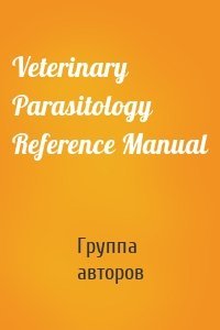 Veterinary Parasitology Reference Manual