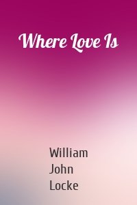 Where Love Is