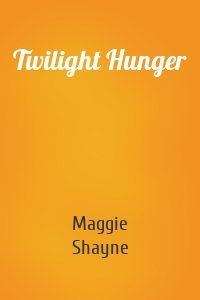 Twilight Hunger