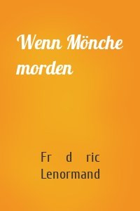Wenn Mönche morden