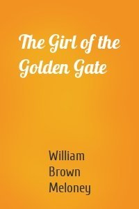 The Girl of the Golden Gate