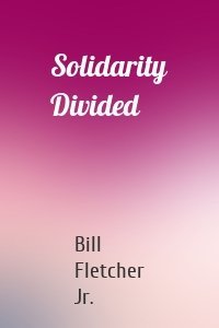 Solidarity Divided