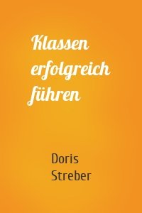 Klassen erfolgreich führen