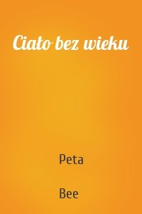 Ciało bez wieku