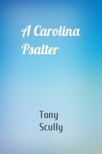A Carolina Psalter