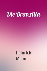 Die Branzilla