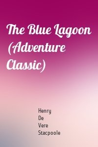 The Blue Lagoon (Adventure Classic)