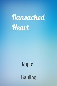Ransacked Heart