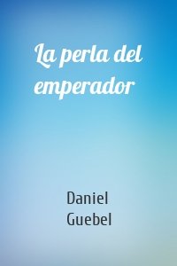 La perla del emperador