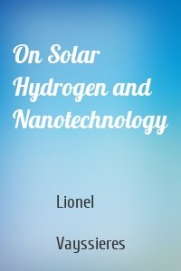 On Solar Hydrogen and Nanotechnology