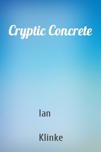 Cryptic Concrete