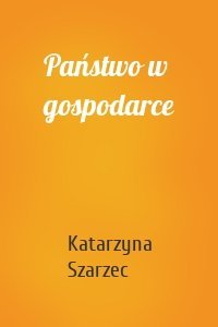 Państwo w gospodarce