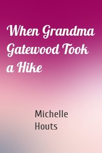 When Grandma Gatewood Took a Hike