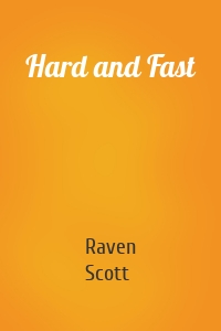 Hard and Fast
