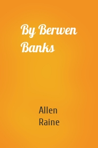 By Berwen Banks