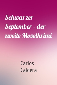 Schwarzer September - der zweite Moselkrimi