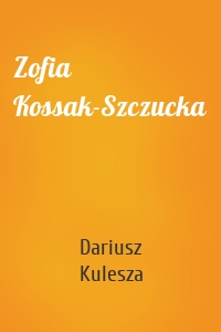 Zofia Kossak-Szczucka