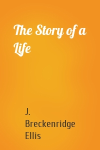 The Story of a Life